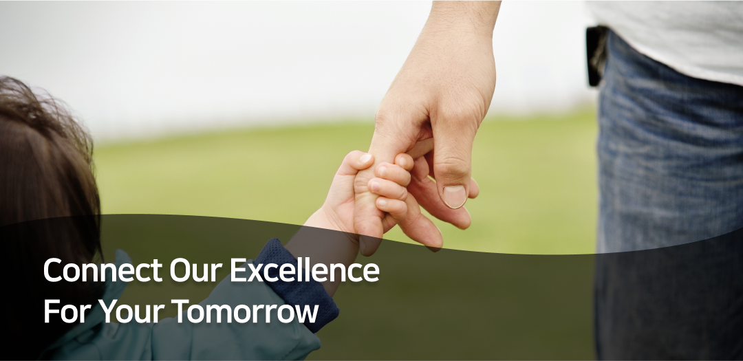 Connect Our Excellence For Your Tomorrow